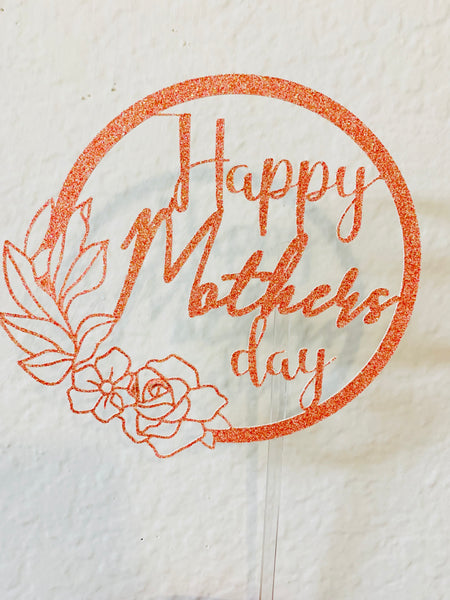 Flower Circle / Happy Mothers Day Topper