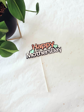 Happy Mother’s Day Topper